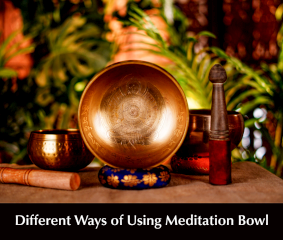 Different Ways of Using Singing Bowls in Your House