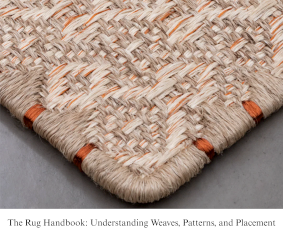 The Rug Handbook: Understanding Weaves, Patterns, and Placement