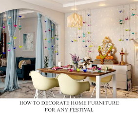 15 Decoration Hacks - How To Decorate Home Furniture for any Festival