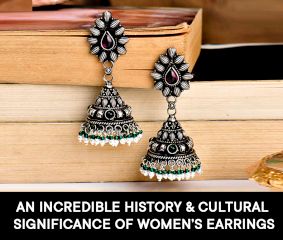 An Incredible History & Cultural Significance of Men and Womenâ€™s Earrings