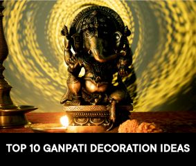 Top 10 Ganpati Decoration Ideas
